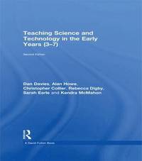 Teaching Science and Technology in the Early Years (3-7) (inbunden)