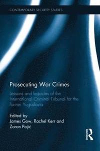Prosecuting War Crimes (inbunden)