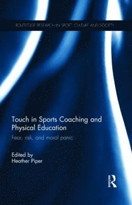 Touch in Sports Coaching and Physical Education (inbunden)