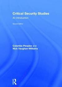 Critical Security Studies (inbunden)