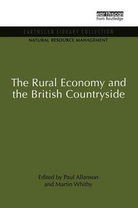 Rural Economy and the British Countryside (inbunden)