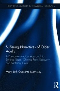 Suffering Narratives of Older Adults (inbunden)