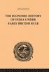 Economic History of India Under Early British Rule