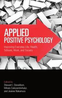 Applied Positive Psychology (inbunden)