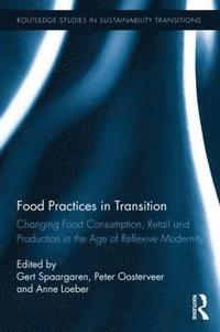 Food Practices in Transition (inbunden)