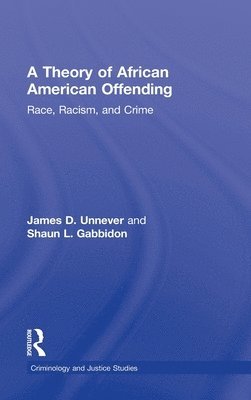 A Theory of African American Offending (inbunden)