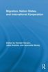 Migration, Nation States, and International Cooperation