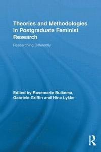 Theories and Methodologies in Postgraduate Feminist Research (inbunden)