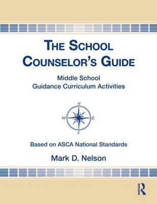 The School Counselor's Guide (häftad)