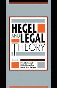 Hegel and Legal Theory (häftad)