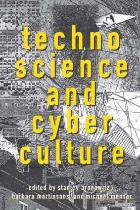 Technoscience and Cyberculture (inbunden)