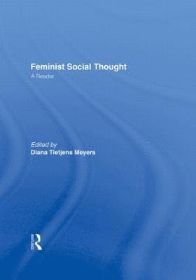 Feminist Social Thought (inbunden)