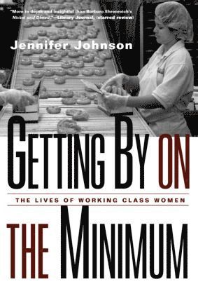 Getting By on the Minimum (inbunden)