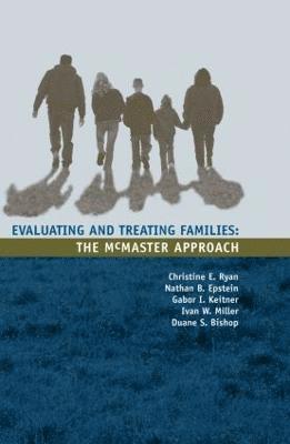 Evaluating and Treating Families (inbunden)