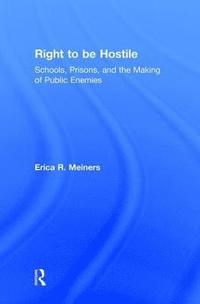 Right to Be Hostile (inbunden)