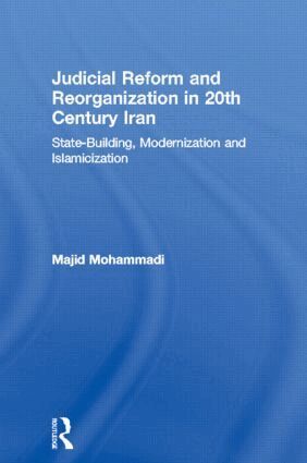 Judicial Reform and Reorganization in 20th Century Iran (h�ftad)