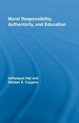 Moral Responsibility, Authenticity, and Education (h�ftad)
