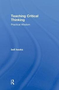 Teaching Critical Thinking (inbunden)
