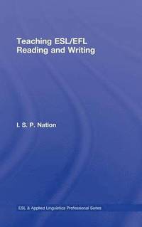 Teaching ESL/EFL Reading and Writing (inbunden)
