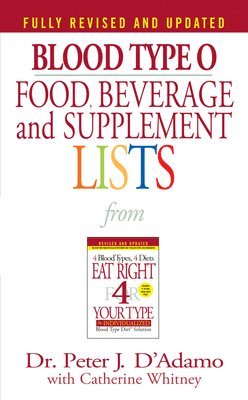 Blood Type O Food, Beverage And Supplement Lists (hftad)