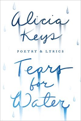 Tears for Water: Poetry & Lyrics (hftad)