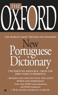 The Oxford New Portuguese Dictionary: Portuguese-English, English-Portuguese (pocket)