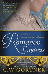The Romanov Empress (häftad)