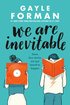 We Are Inevitable
