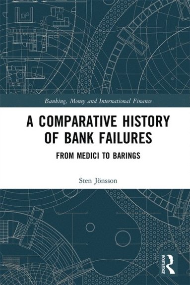 Comparative History of Bank Failures (e-bok)