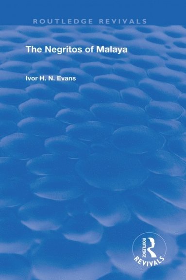 The Negritos of Malaya (e-bok)