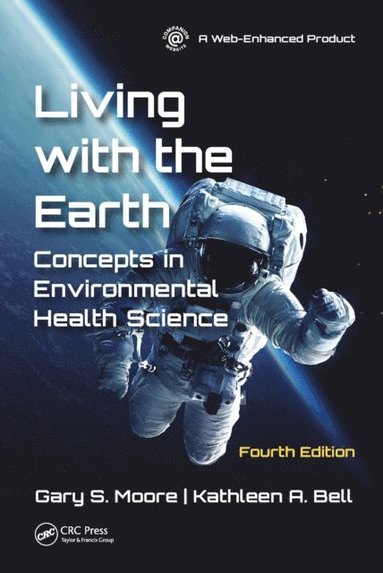 Living with the Earth, Fourth Edition (e-bok)