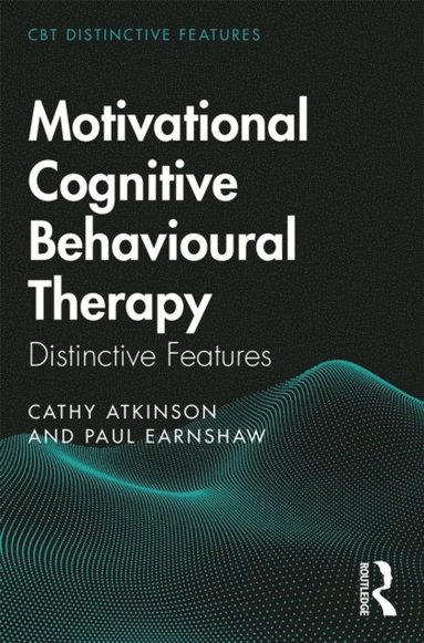 Motivational Cognitive Behavioural Therapy (e-bok)
