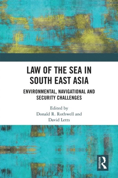 Law of the Sea in South East Asia (e-bok)