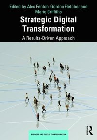 Strategic Digital Transformation (e-bok)