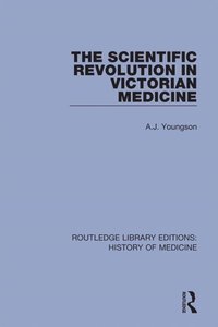 Scientific Revolution in Victorian Medicine (e-bok)