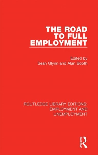 Road to Full Employment (e-bok)
