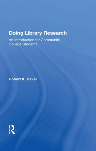 Doing Library Research (e-bok)