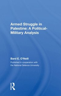 Armed Struggle In Palestine (e-bok)