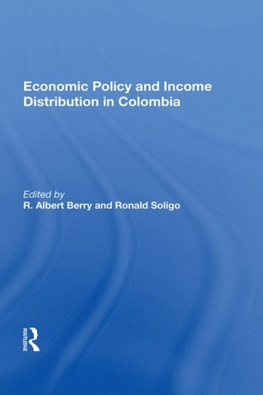 Economic Policy And Income Distribution In Colombia (inbunden)