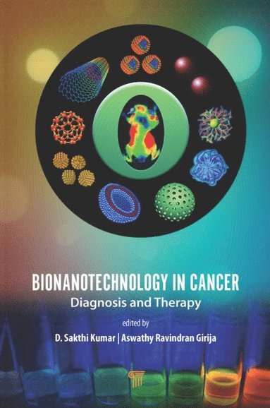 Bionanotechnology in Cancer (inbunden)