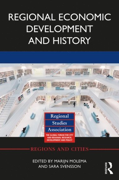Regional Economic Development and History (inbunden)