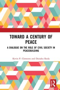 Toward a Century of Peace (e-bok)