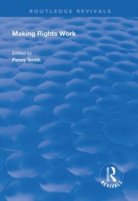 Making Rights Work (e-bok)