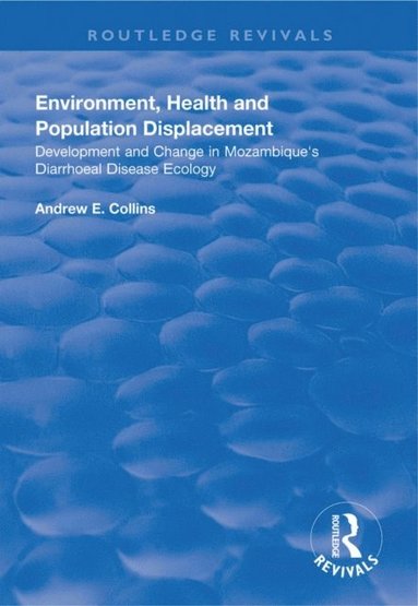 Environment, Health and Population Displacement (e-bok)