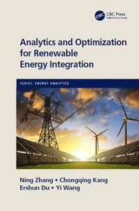 Analytics and Optimization for Renewable Energy Integration (e-bok)