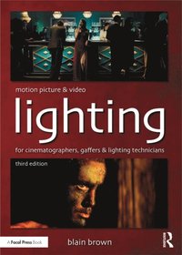 Motion Picture and Video Lighting (e-bok)
