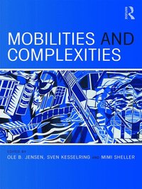 Mobilities and Complexities (e-bok)