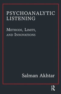Psychoanalytic Listening (e-bok)