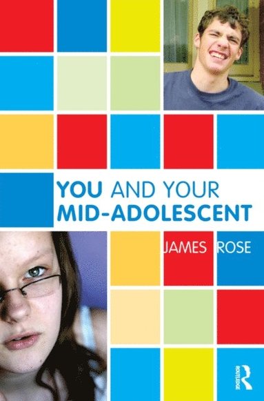 You and Your Mid-Adolescent (e-bok)