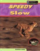 Wild Nature: Speedy and Slow (h�ftad)